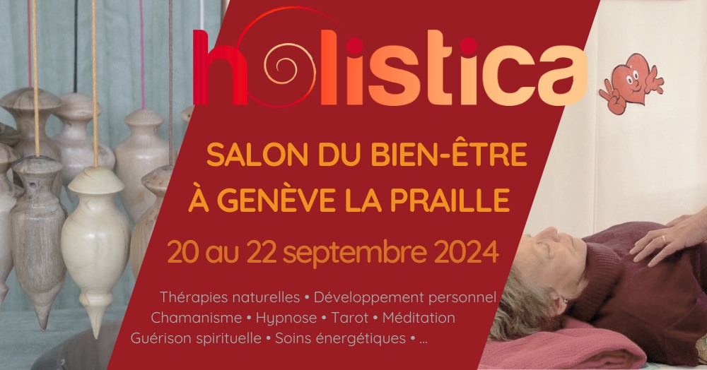 Holistica : salon du bien-être à Genève