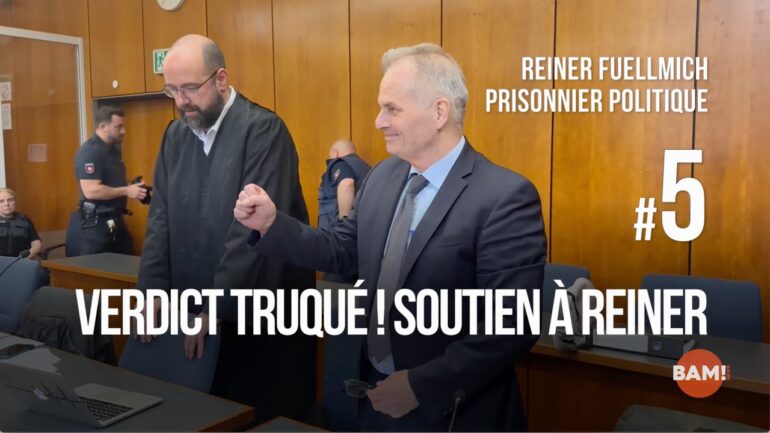Reiner Fuellmich, prisonnier politique, #5 verdict truqué !