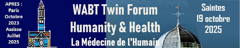 Forum « Humanité & Santé »: « La médecine de l’Humain »