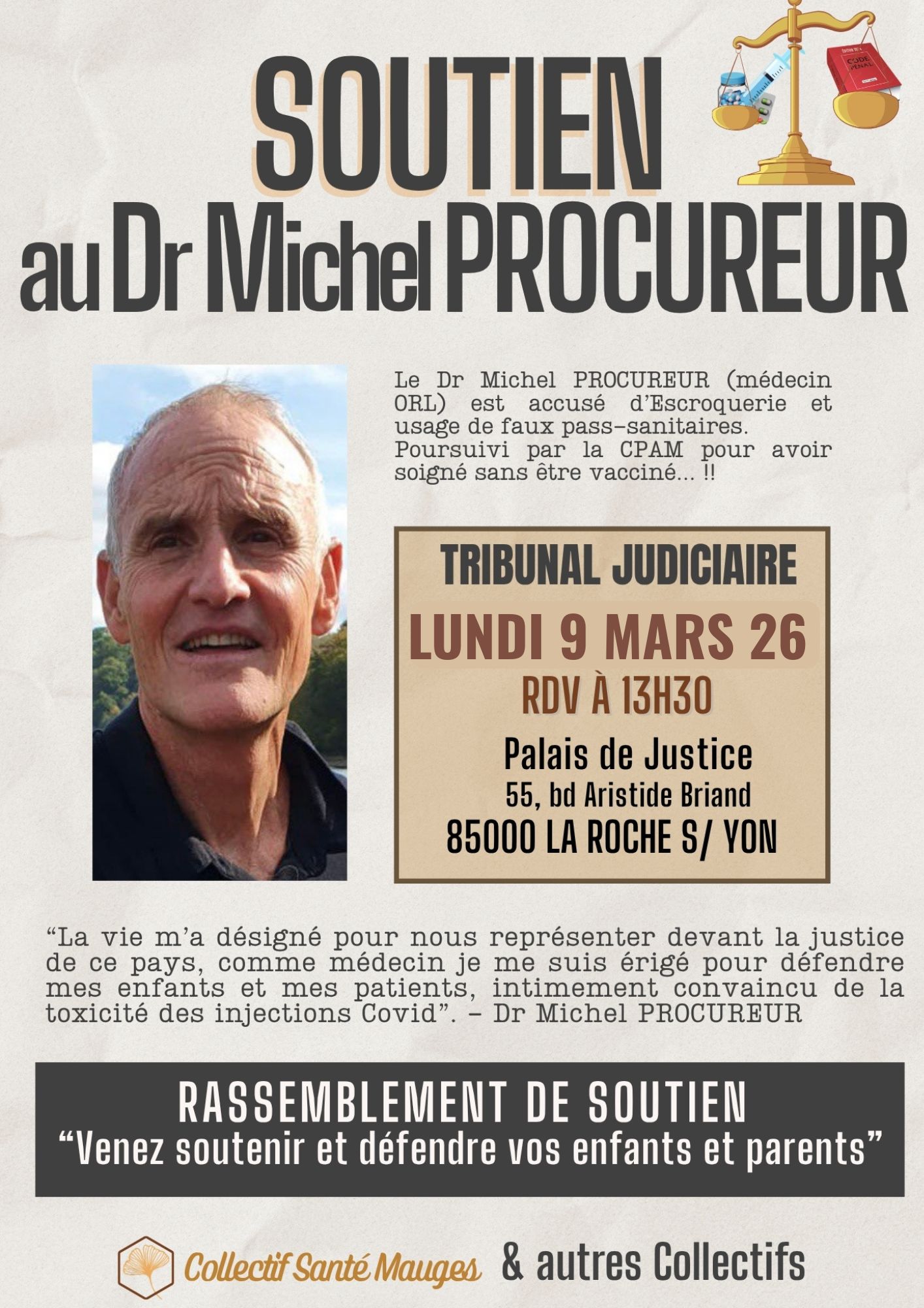 Rassemblement de soutien du Dr Michel Procureur lors de son audience au pénal
