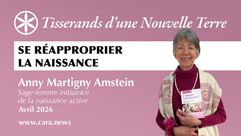 Anny Martigny Amstein, se réapproprier la naissance
