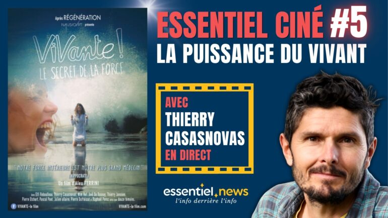 Vivante! Comment booster nos forces vitales pour une santé optimale? Entretien avec Thierry Casasnovas