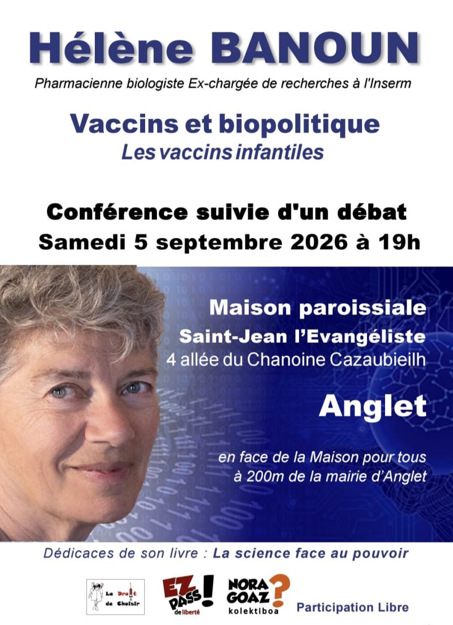 Hélène Banoun: Vaccins et biopolitique, les vaccins infantiles