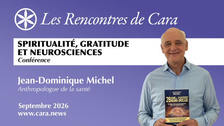 Jean-Dominique Michel: spiritualité, gratitude et neurosciences